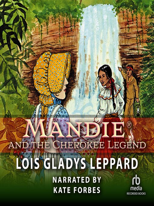 Title details for Mandie and the Cherokee Legend by Lois Gladys Leppard - Wait list